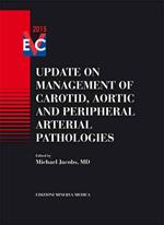 Update on management of carotid, aortic and peripheral arterial pathologies