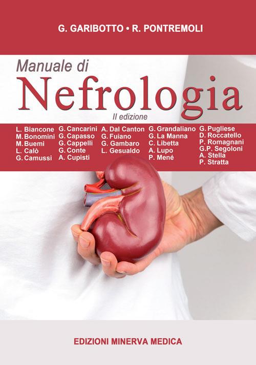 Manuale di nefrologia - Giacomo Garibotto,Roberto Pontremoli - copertina