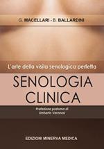 Senologia clinica. L'arte della visita senologica perfetta