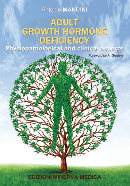 Adult growth hormone deficiency. Physiopathological and clinical aspects - Antonio Mancini - copertina