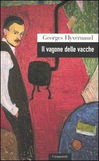 Il vagone delle vacche - Georges Hyvernaud - copertina