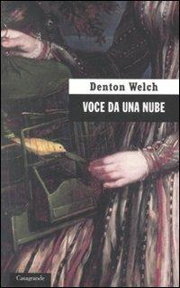 Voce da una nube - Denton Welch - copertina