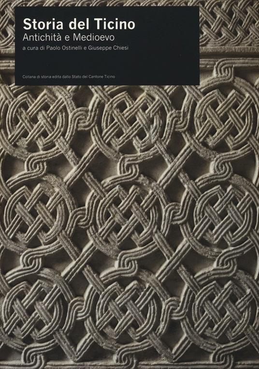 Storia del Ticino. Antichità e medioevo - copertina