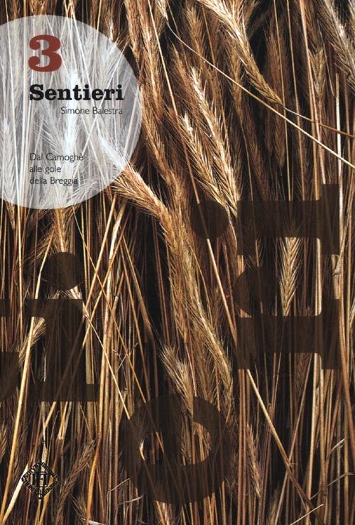 Sentieri. Dal Camoghè alle gole della Breggia. Vol. 3 - Simone Balestra - copertina