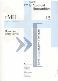 Rivista per le medical humanities (2010). Vol. 15: Il prezzo della verità - copertina