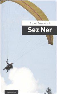 Sez ner - Arno Camenisch - copertina
