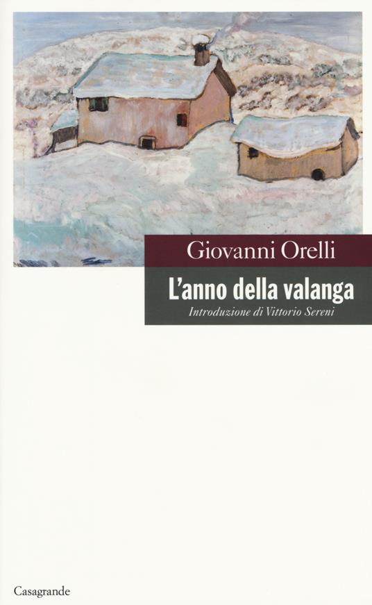 L' anno della valanga - Giovanni Orelli - copertina