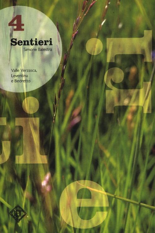 Sentieri. Valle Verzasca, Leventina e Bedretto. Vol. 4 - Simone Balestra - copertina