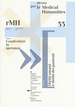 Rivista per le medical humanities (2016). Vol. 33: Condividere la speranza.