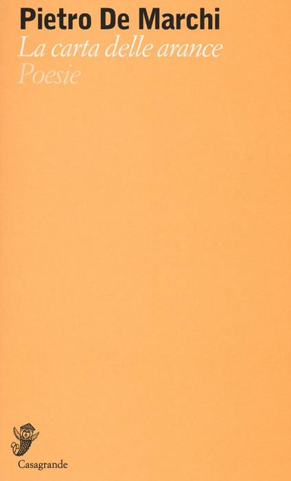 La carta delle arance - Pietro De Marchi - copertina