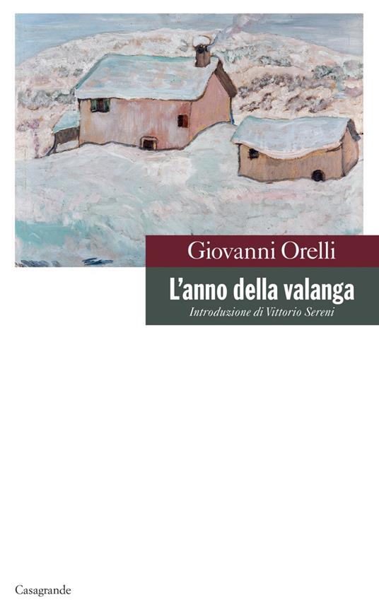 L' anno della valanga - Giovanni Orelli - ebook