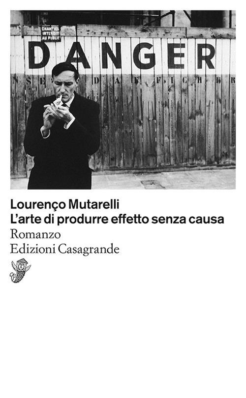 L'arte di produrre effetto senza causa - Lourenço Mutarelli - copertina