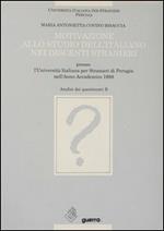 Motivazione allo studio dell'italiano nei discenti stranieri presso l'Università italiana per stranieri di Perugia (anno accademico 1988) (B)