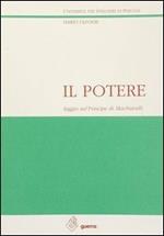 Il potere. Saggio sul Principe di Machiavelli