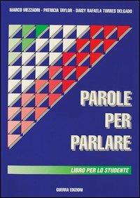 Parole per parlare - Marco Mezzadri,Patricia Taylor,Daisy R. Torres Delgado - copertina