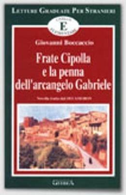 Frate Cipolla e la penna dell'arcangelo Gabriele. Novella tratta dal Decameron. Livello elementare - Giovanni Boccaccio - copertina