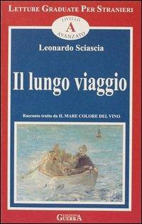 Il lungo viaggio. Livello avanzato - Leonardo Sciascia - copertina