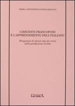 I discenti francofoni e l'apprendimento dell'italiano. Frequenza di alcuni tipi di errori nella produzione scritta