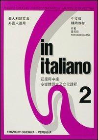 In italiano. Supplemento in cinese. Vol. 2 - Angelo Chiuchiù,Fausto Minciarelli,Marcello Silvestrini - copertina