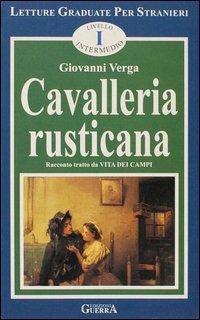 Cavalleria rusticana. Livello intermedio - Giovanni Verga - copertina