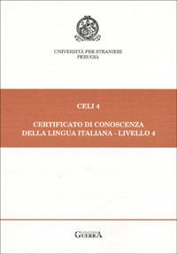 Celi 4. Certificato di conoscenza della lingua italiana. Livello 4 - copertina