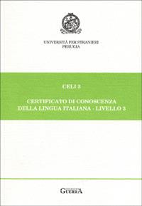 Celi 3. Certificato di conoscenza della lingua italiana. Livello 3 - copertina