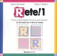 Rete! 1. Corso multimediale d'italiano per stranieri. 2 CD Audio - Marco Mezzadri,Paolo E. Balboni - copertina