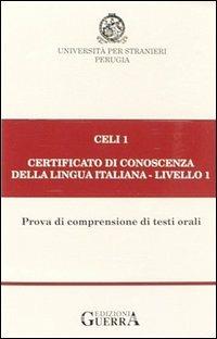 Celi 1. Certificato di conoscenza della lingua italiana. Livello 1. Audiocassetta - copertina