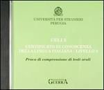 Celi 3. Certificato di conoscenza della lingua italiana. Livello 3. CD Audio