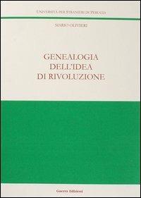 Genealogia dell'idea di rivoluzione - Mario Olivieri - copertina