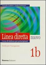 Linea diretta nuovo. Volume 1B. Guida per l'insegnante