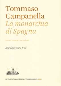 Libro La monarchia di Spagna Tommaso Campanella