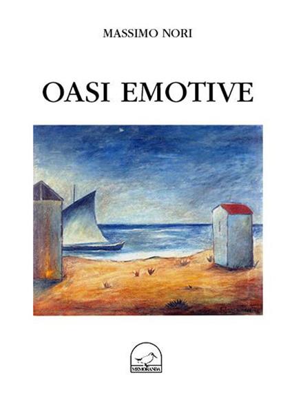 Oasi emotive - Massimo Nori - copertina