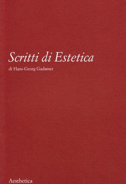 Scritti di estetica - Hans Georg Gadamer - copertina