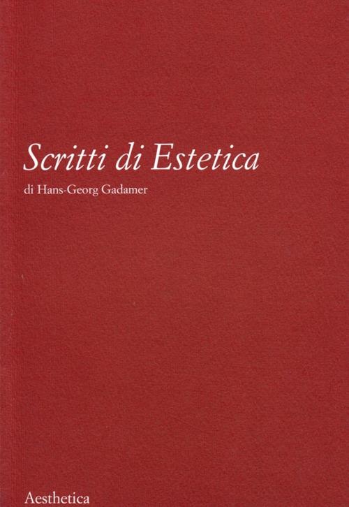 Scritti di estetica - Hans Georg Gadamer - copertina