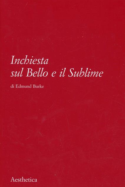Inchiesta sul bello e il sublime - Edmund Burke - copertina