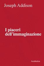 I piaceri dell'immaginazione