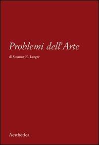 Problemi dell'arte - Susanne Langer - copertina