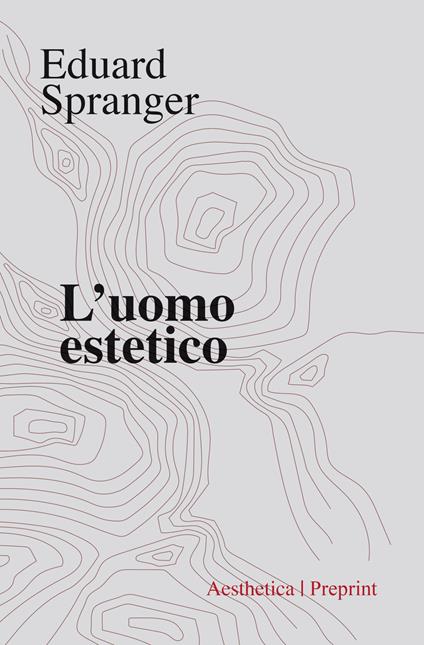 L' uomo estetico - Eduard Spranger - copertina
