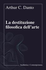 La destituzione filosofica dell'arte