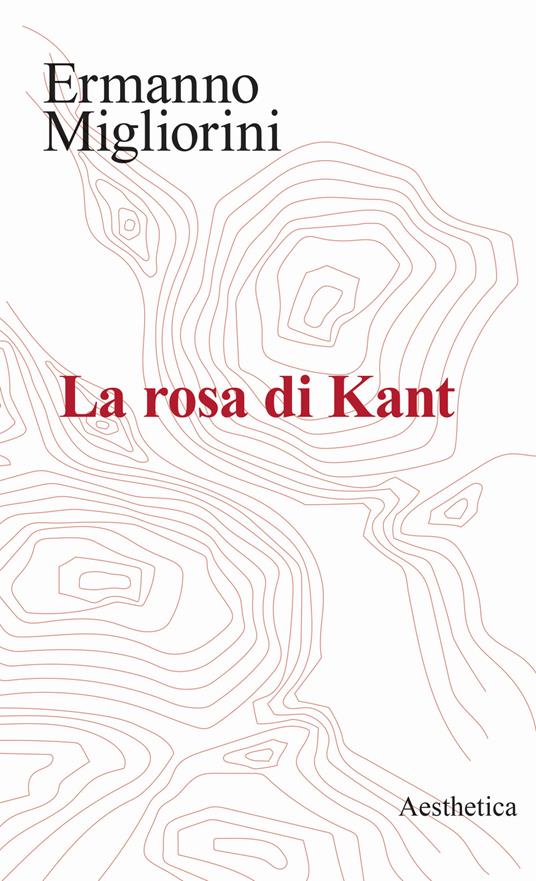 La rosa di Kant - Ermanno Migliorini - copertina