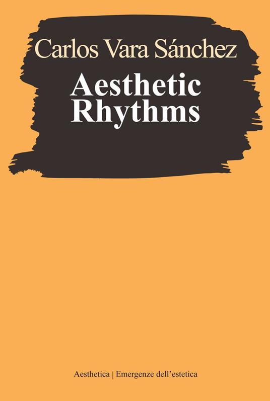 Aesthetic Rhythms - Carlos Vara Sánchez - ebook