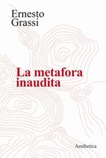 La metafora inaudita