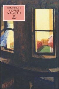 Segreti di famiglia - Bruna Forgiarini - copertina