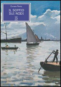 Il soffio sui nodi - Carmelo Fiorito - copertina