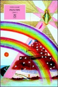 Principii (una storia d'amore cristiana). Vol. 1 - Pietro Adamo - copertina