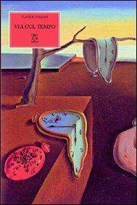 Via col tempo - Claudio Grasso - copertina
