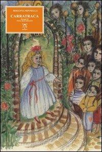 Carratraca. Ediz. illustrata - Rosanna Minnella - copertina