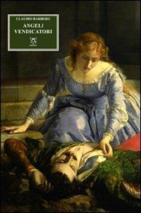 Angeli vendicatori - Claudio Barbero - copertina