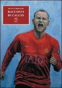 Racconti di calcio - Renato Bergami - copertina